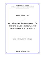 Khả năng chú ý có chủ định của trẻ mẫu giáo 5   6 tuổi ở một số trường mầm non tại TP HCM 