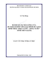 Đánh giá sự hài lòng của du khách đối với loại hình du lịch sinh thái “miệt vườn – sông nước” tỉnh tiền giang 