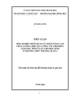 Tiểu luận QLGDTH MỘT SỐ BIỆN PHÁP QUẢN LÝ NHẰM NÂNG CAO CHẤT LƯỢNG, HIỆU QUẢ CÔNG TÁC PHỔ BIẾN,GIÁO DỤC PHÁP LUẬT CHO HỌC SINHỞ TRƯỜNG THPT THƯỜNG XUÂN 2