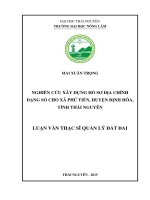 Nghiên cứu xây dựng hồ sơ địa chính số cho xã Phú Tiến  huyện Định Hóa  Tỉnh Thái Nguyên