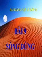 BÀI GIẢNG vật lý 12   SÓNG DỪNG 