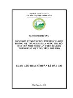Đánh giá công tác bồi thường và giải phóng mặt bằng khi nhà nước thu hồi đất của một số dự án trên địa bàn thành phố việt trì, tỉnh phú thọ 