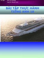 BÀI tập THỰC HÀNH TIẾNG ANH 10 