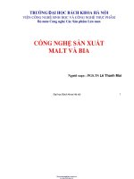 Bài giảng công nghệ sản xuất malt và bia
