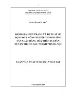 Đánh giá hiện trạng và đề xuất sử dụng đất nông nghiệp theo hướng sản xuất hàng hóa trên địa bàn huyện thanh oai, thành phố hà nội 