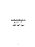 BÀI GIẢNG CHUYÊN ĐỀ: DƯỢC LÝ: DƯỢC LỰC HỌC