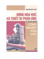 GIÁO TRÌNH ĐỘNG hóa học và THIẾT bị PHẢN ỨNG TRONG CÔNG NGHIỆP hóa học (PHẦN 1) 