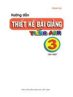 Hướng dẫn thiết kế bài giảng tiếng anh 3   tập 1 w 