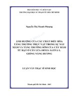 Ảnh hưởng của các chất điều hòa tăng trưởng thực vật trong sự nảy mầm và tăng trưởng sớm của cây mầm từ hạt ở cây lúa oryza sativa l  giống nàng hương 