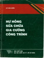 HƯ HỎNG SỬA CHỮA GIA CƯỜNG CÔNG TRÌNH (NXB đại học quốc gia 2004)   lê văn kiểm, 383 trang