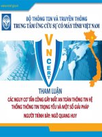 TÌNH HÌNH ATTT VÀ CÁC NGUY CƠ TẤN CÔNG MỘT SỐ BIỆN PHÁP CẤP THIẾT - ĐIỀU PHỐI - GIÁM SÁT - CÁNH BÁO - ỨNG CỨU - CHỐNG THƯ, TIN NHẮN RÁC GIỚI THIỆU VỀ VNCERT