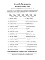 using present perfect continuous have has been plus ing 