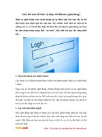 Làm thế nào để bảo vệ được tài khoản ngân hàng?