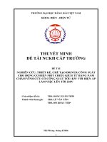 NGHIÊN CỨU, THIẾT KẾ, CHẾ TẠO DRIVER CÔNG SUẤT CHO ĐỘNG CƠ ĐIỆN MỘT CHIỀU KÍCH TỪ BẰNG NAM CHÂM VĨNH CỬU CÓ CÔNG SUẤT TỚI 1KW VỚI ĐIỆN ÁP LÀM VIỆC LÊN TỚI 220V