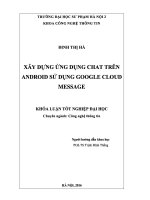 Khoá luận tốt nghiệp xây dựng ứng dụng chat trên android sử dụng google cloud message 