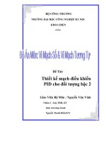 THIẾT KẾ MẠCH ĐIỀU KHIỂN PID CHO ĐỐI TƯỢNG BẬC 2