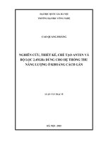 Nghiên cứu, thiết kế, chế tạo anten và bộ lọc 2 45GHz dùng cho hệ thống thu năng lượng ở khoảng cách gần 