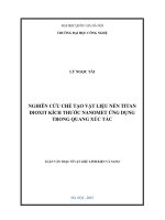 Nghiên cứu chế tạo vật liệu nền titan dioxit kích thước nanomet ứng dụng trong quang xúc tác 