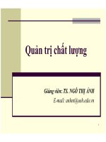 BÀI GIẢNG QUẢN TRỊ CHẤT LƯỢNG   TS  NGÔ THỊ ÁNH 