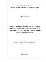 Tìm hiểu mô hình chăm sóc, hỗ trợ tại nhà cho người có HIV AIDS thông qua đồng đẳng viên ( nghiên cứu trường hợp tại huyện đông triều, tỉnh quảng ninh) 