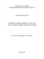 Sản phẩm và dịch vụ thông tin thư viện tại các trường đại học trên địa bàn hà nội 