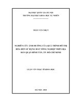 Nghiên cứu ảnh hưởng của quá trình đô thị hóa đến sử dụng đất nông nghiệp trên địa bàn quận bình tân, thành phố hồ chí minh 
