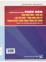 Hướng dẫn sử dụng phần mềm tính định mức  đơn giá, lập dự toán  tổng mức đầu tư, thanh quyết toán công trình xây dựng theo cơ chế mới 