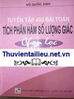 400 bài TOÁN TÍCH PHÂN hàm LƯỢNG GIÁC có lời GIẢI   vũ QUỐC ANH 