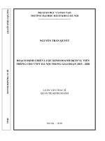 HOẠCH ĐỊNH CHIẾN LƯỢC KINH DOANH DỊCH VỤ VIỄN THÔNG CHO VNPT HÀ NỘI TRONG GIAI ĐOẠN 2015 - 2020