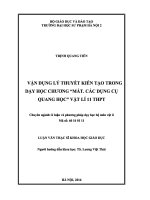 Vận dụng lý thuyết kiến tạo trong dạy học chương mắt  các dụng cụ quang học   vật lí 11 THPT 