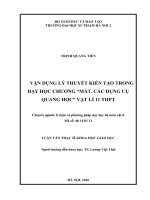 Vận dụng lý thuyết kiến tạo trong dạy học chương mắt  các dụng cụ quang học   vật lí 11 THPT (LV01851) 