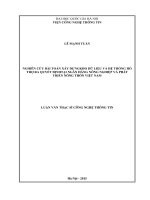 Nghiên cứu bài toán xây dựng kho dữ liệu và hệ thống hỗ trợ ra quyết định (DWBI) tại ngân hàng nông nghiệp và phát triển nông thôn việt nam 