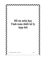ĐỒ án môn học TÍNH TOÁN THIẾT kế LY hợp ôtô 