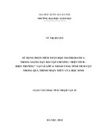 Sử dụng phần mềm toán học mathematica trong giảng dạy bài tập chương điện tích   điện trường vật lí 11 nhằm tăng tính tích cực trong quá trình nhận thức của học sinh 