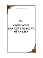 ĐỀ tài CÔNG NGHỆ sản XUẤT mì sợi và mì ăn LIỀN 