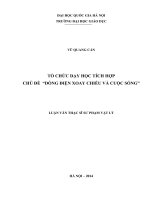 Tổ chức dạy học tích hợp chủ đề dòng điện xoay chiều và cuộc sống 