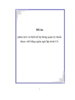 ĐỒ án PHÂN TÍCH và THIẾT kế hệ THÔNG QUẢN lý THUỐC được VIẾT BẰNG NGÔN NGỮ lập TRÌNH c 