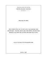 Phát triển năng lực tư duy sáng tạo cho học sinh chuyên hóa   trường THPT chuyên thái bình qua dạy học bài tập phần hóa học đại cương 