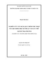 Nghiên cứu xây dựng qui trình thu thập tài liệu khoa học kỹ thuật vào lưu trữ lịch sử địa phương(nghiên cứu trường hợp tỉnh đồng nai) 