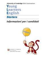 University of Cambridge ESOL Examinations Young Learners English Starters Informazioni per i candidati