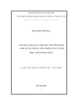 Ứng dụng hệ quản trị thư viện tích hợp ILIB 3 6 tại trung tâm thông tin tư liệu học viện ngoại giao 
