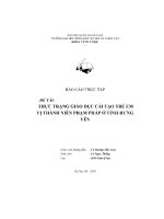 BÁO cáo THỰC TRẠNG GIÁO dục cải tạo TRẺ EM vị THÀNH NIÊN PHẠM PHÁP ở TỈNH HƯNG yên 