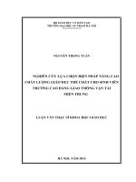 LUẬN VĂN THẠC SĨ KHOA HỌC GIÁO DỤC: NGHIÊN CỨU LỰA CHỌN BIỆN PHÁP NÂNG CAO CHẤT LƯỢNG GIÁO DỤC THỂ CHẤT CHO SINH VIÊN TRƯỜNG CAO ĐẲNG GIAO THÔNG VẬN TẢI MIỀN TRUNG