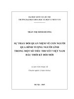 Sự thay đổi quan niệm về con người qua hình tượng người lính trong một số tiểu thuyết việt nam đầu thời kỳ đổi mới 