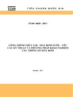 TCVN 8639:2011  Công trình thủy lợi  Máy bơm nước  Yêu cầu kỹ thuật và phương pháp khảo nghiệm các thông số máy bơm. 