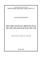 Phát triển nguồn nhân lực thông tin số tại thư viện lịch sử quân sự việt nam 