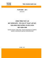 TCVN 8638:2011  Công trình thủy lợi  Máy bơm nước  Yêu cầu kỹ thuật lắp đặt, vận hành, bảo dưỡng và sửa chữa máy bơm chìm. 