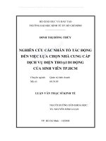 NGHIÊN cứu các NHÂN tố tác ĐỘNG đến VIỆC lựa CHỌN NHÀ CUNG cấp DỊCH vụ điện THOẠI DI ĐỘNG của SINH VIÊN TPHCM 