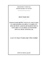 Đánh giá sinh trưởng, năng suất, chất lượng của một số giống sầu riêng và nghiên cứu nồng độ thuốc agri fos 400 trị bệnh thối vỏ xì mủ trên cây sầu riêng tại thành phố buôn ma thuột tỉnh đắk lắk 