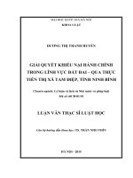 Giải quyết khiếu nại hành chính trong lĩnh vực đất đai   qua thực tiễn thị xã tam điệp, tỉnh ninh bình 